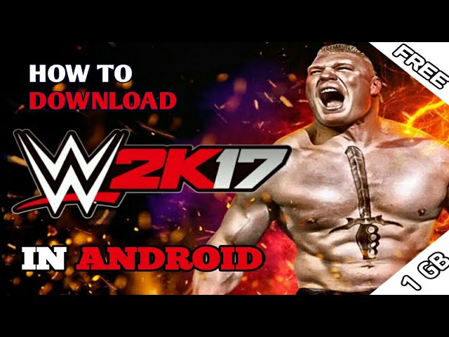 Download WWE 2K17 ISO File for PPSSPP - Ristechy Guide