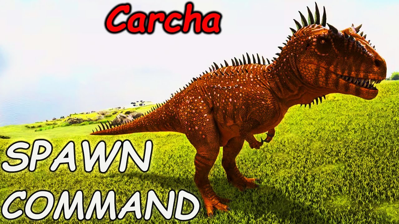 How to Spawn Carcharodontosaurus in Ark: Full Guide & Commands