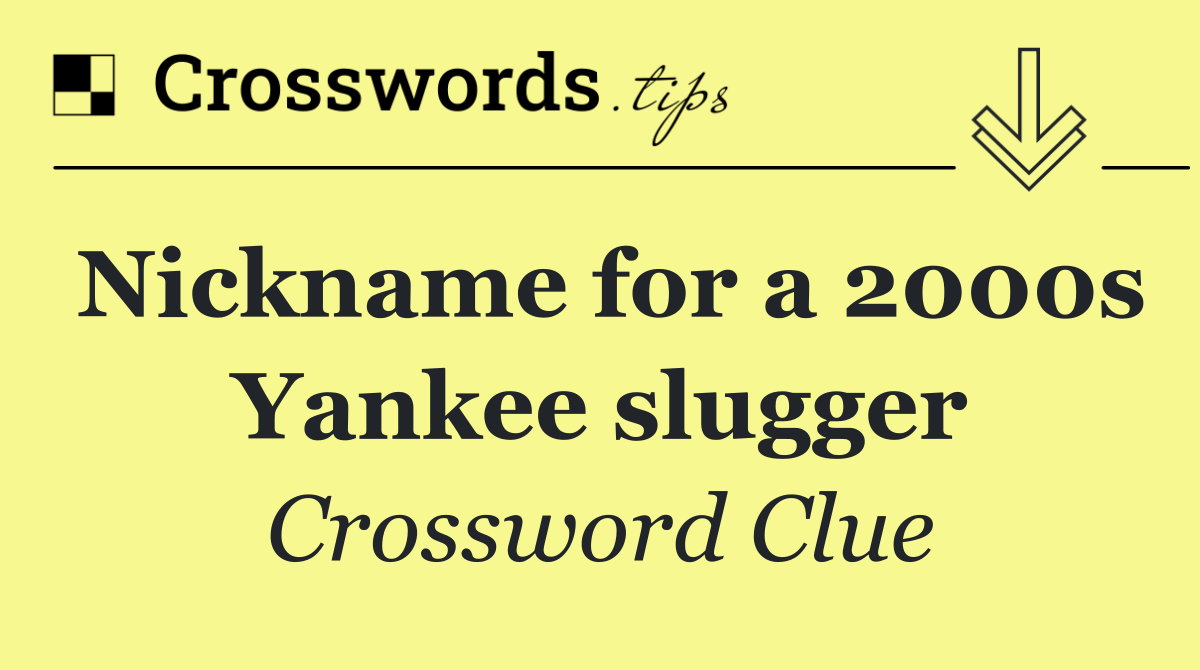 Solve the Former Yankee Slugger to Fans Crossword Clue