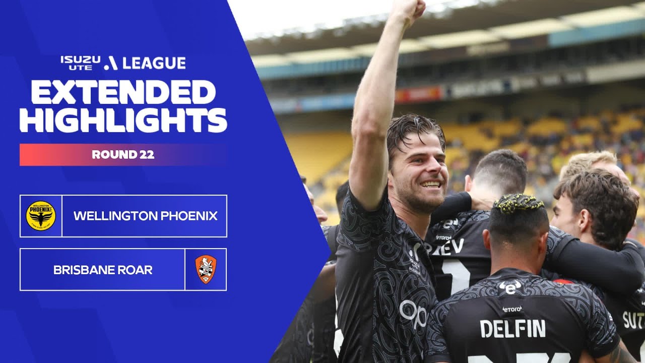 Brisbane Roar FC vs Wellington Phoenix FC Timeline: Key Match Moments & Highlights