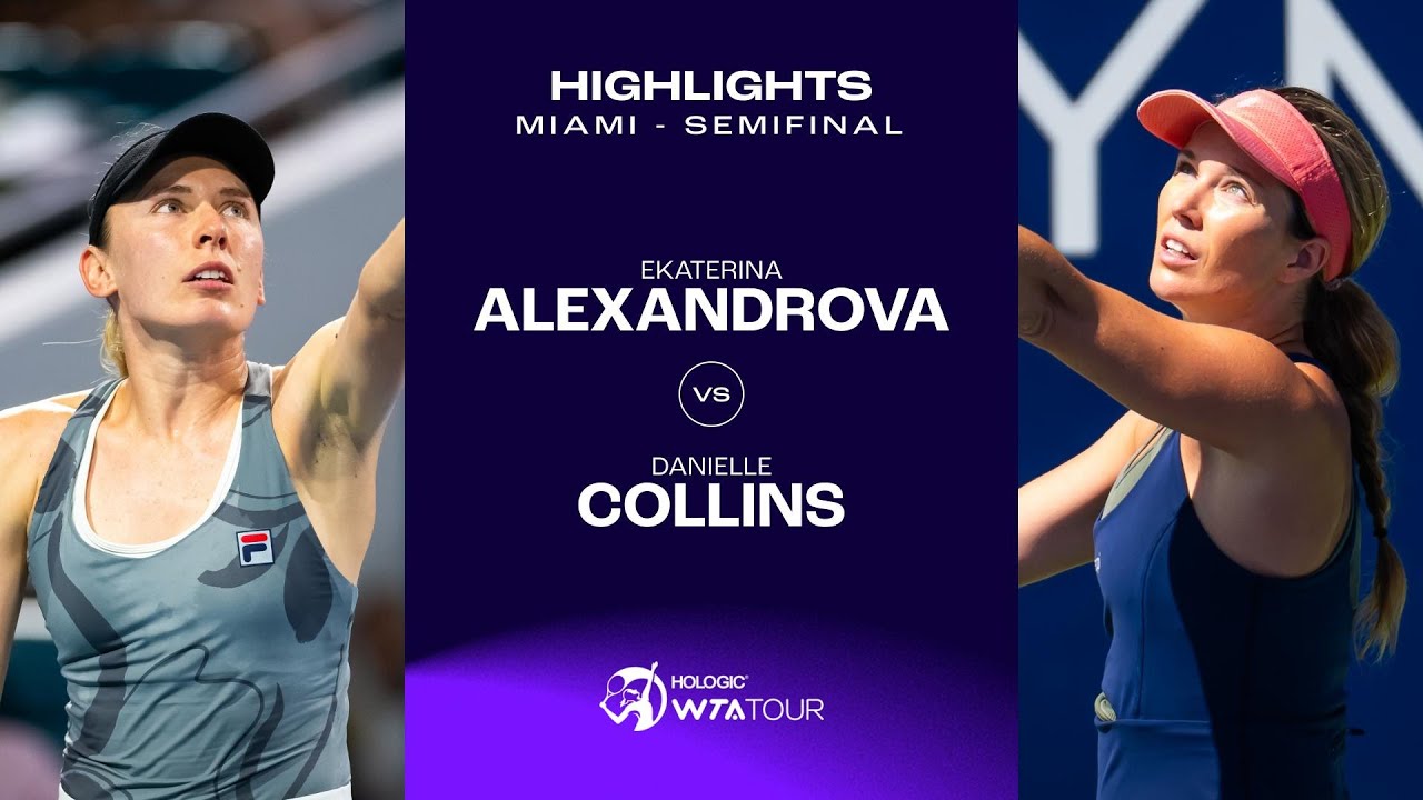Danielle Collins vs Ekaterina Alexandrova: Miami Open 2024 Semifinal Highlights