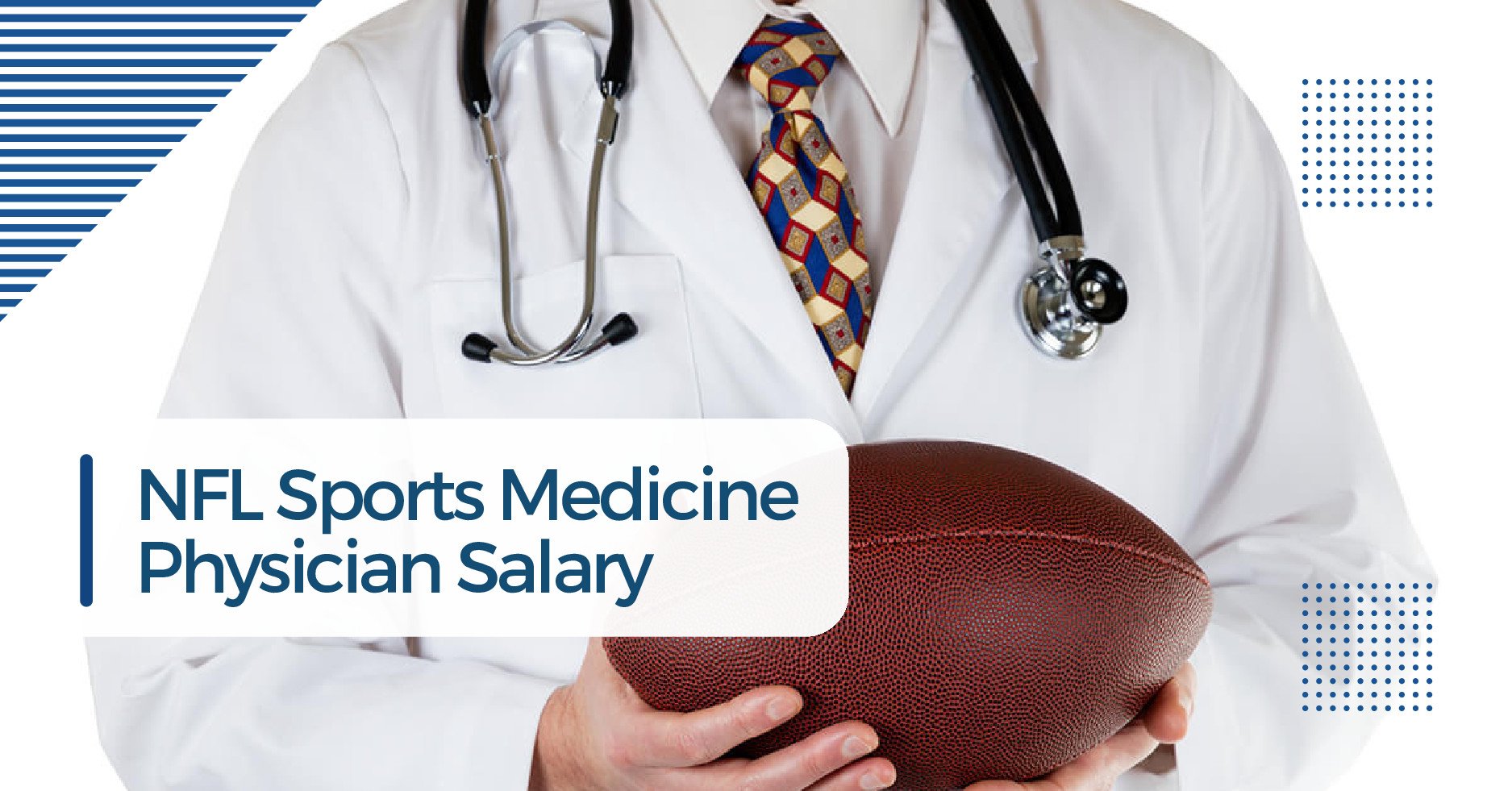 How Much Do NFL Doctors Make? Salary Range for Team Physicians Explained