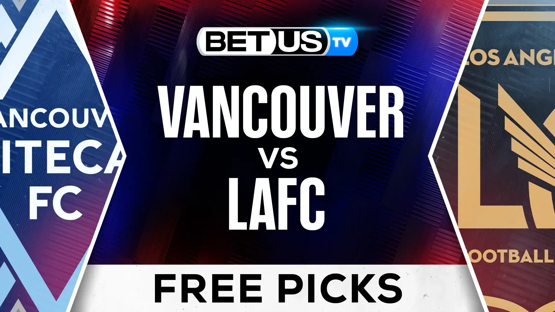 LAFC vs Vancouver Whitecaps Prediction & Betting Insights for MLS Showdown