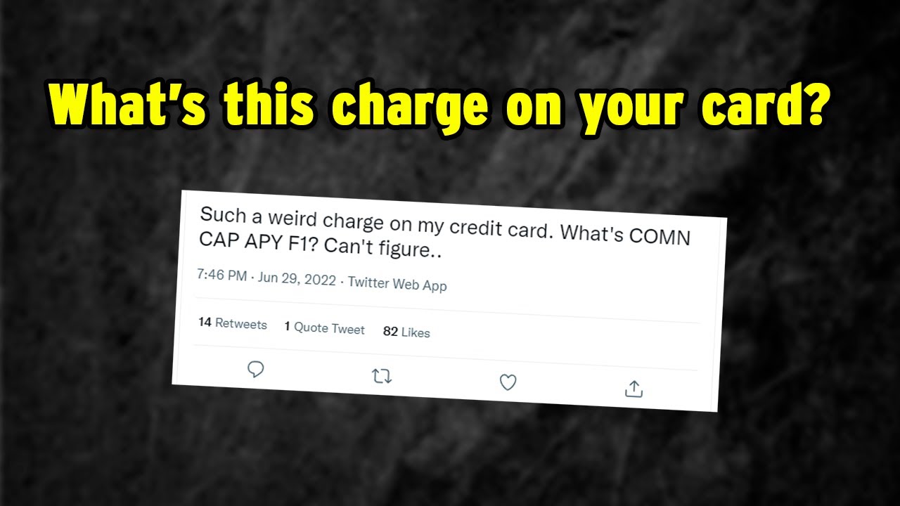 Understanding COMN CAP APY F1 Autopay on Your Bank Statement