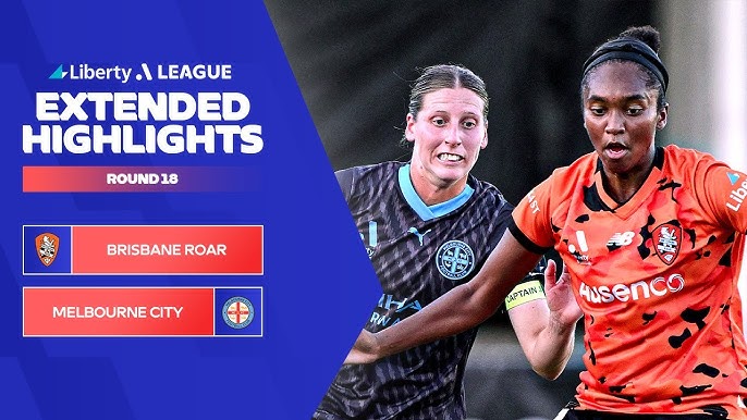 Melbourne City FC vs Brisbane Roar FC: A-League Timeline and Memorable Encounters