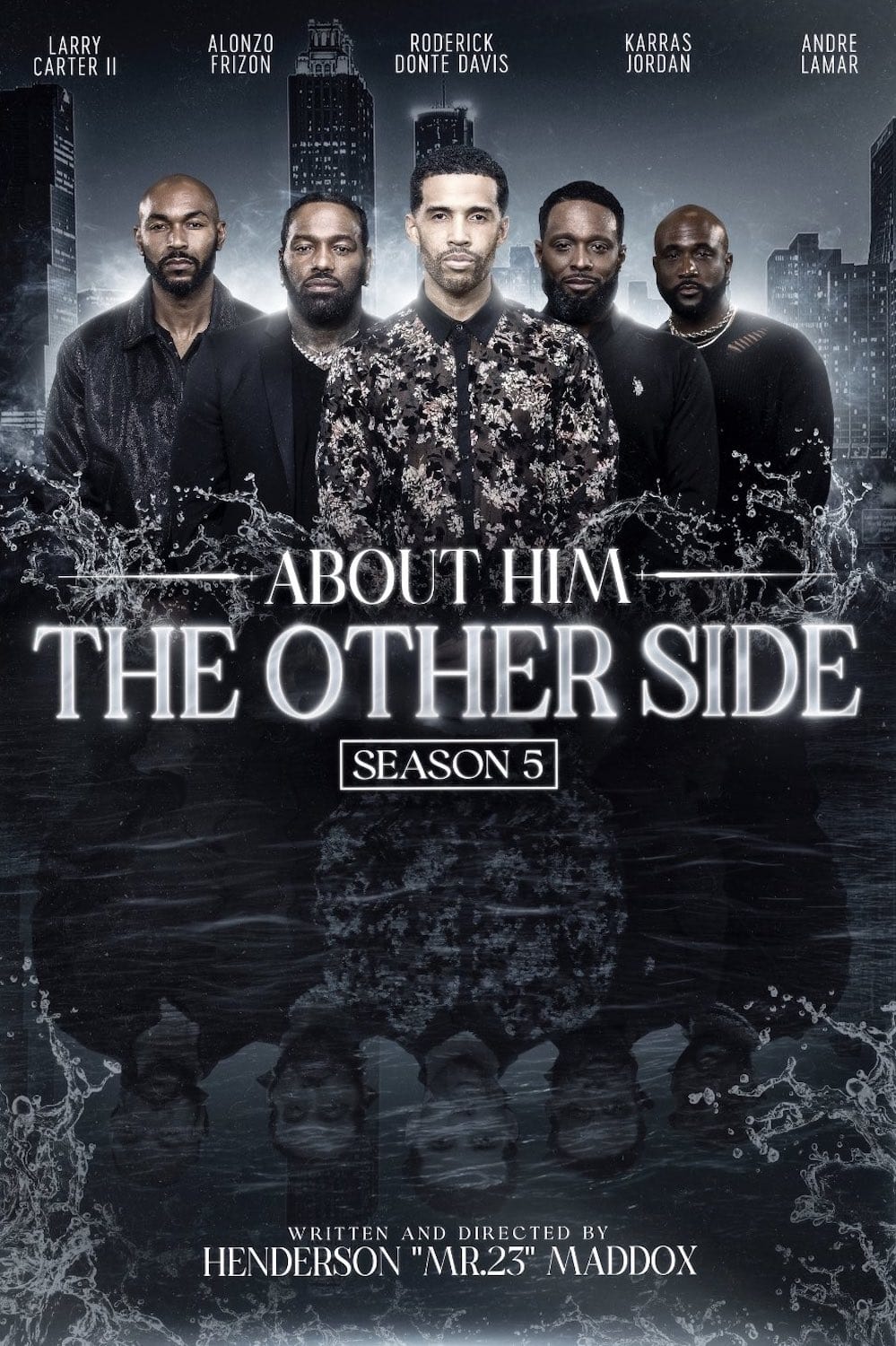 Watch About Him Season 5 Online: Stream The Other Side Now