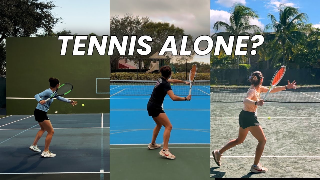 How to Play Tennis Alone: Mastering the Game Solo