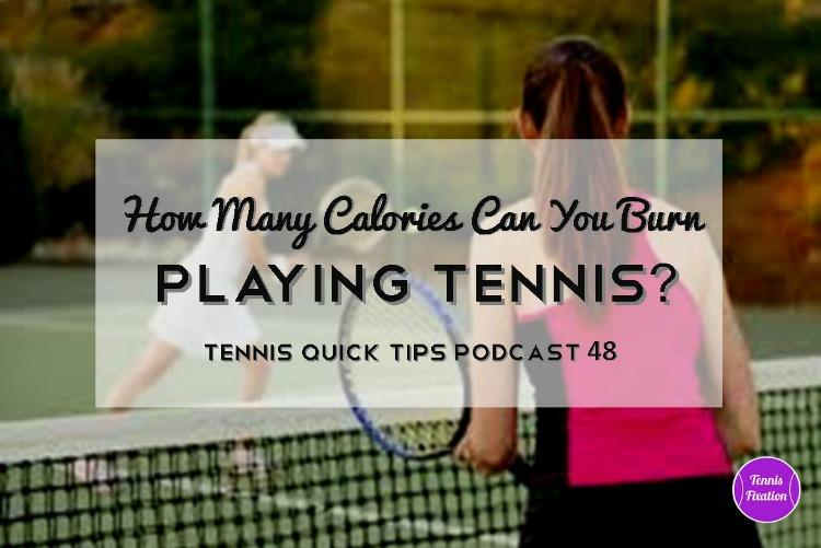 How many calories do you burn when playing tennis? Simple tips to find out!