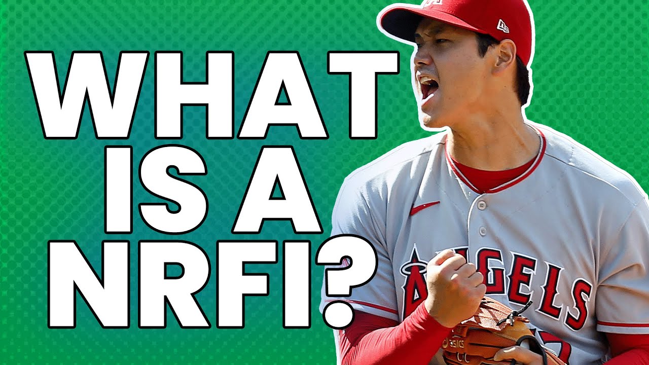 What is NRFI in Baseball? How to Bet and When to Bet on NRFI in Baseball!