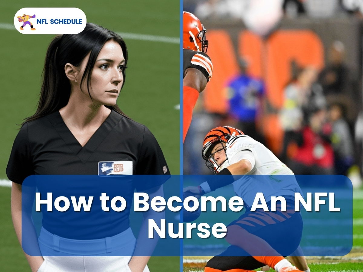 How to Become an NFL Nurse: Tips and Tricks From the Pros!