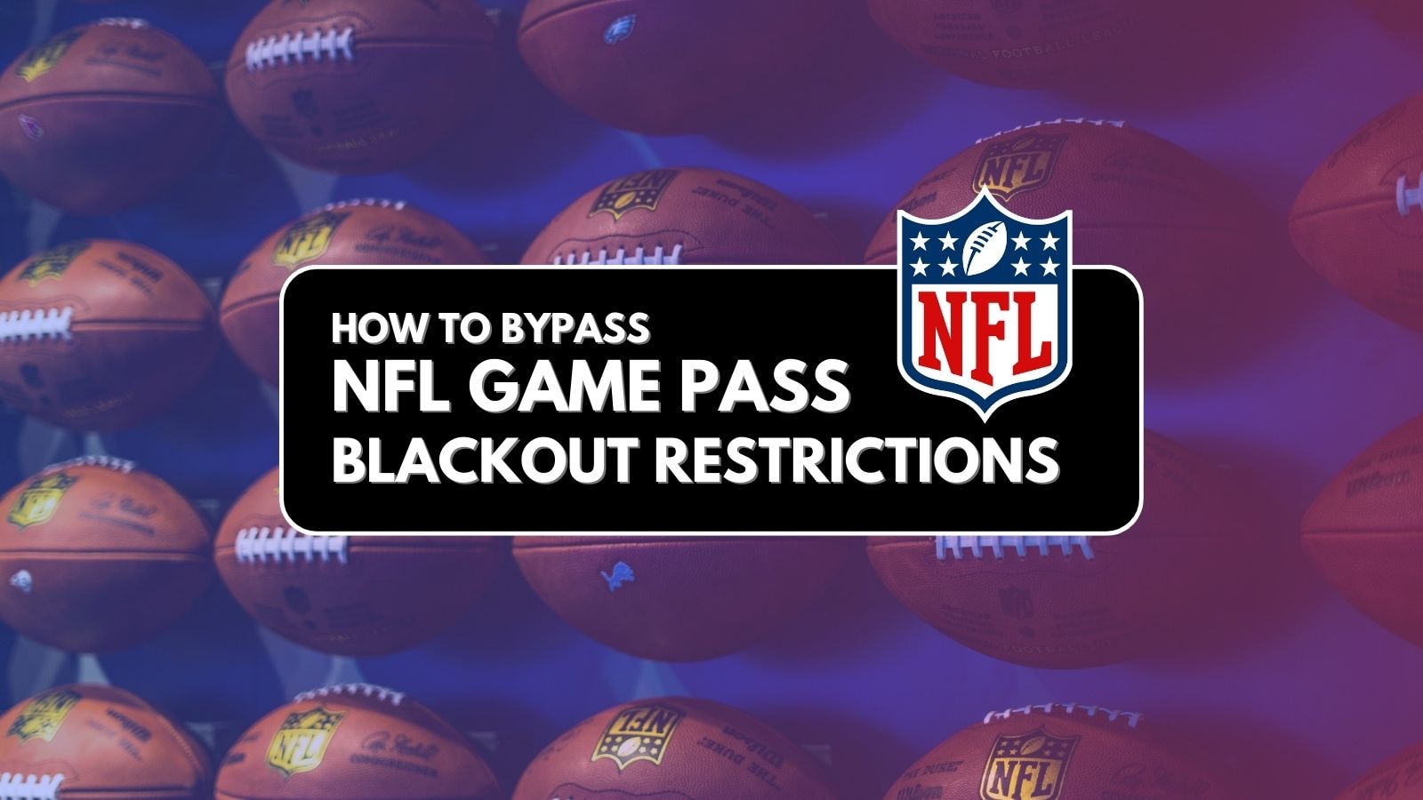 NFL+ Blackout Issues Common Problems and Easy Solutions