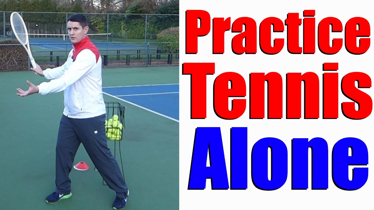 How to Play Tennis Alone: Mastering the Game Solo