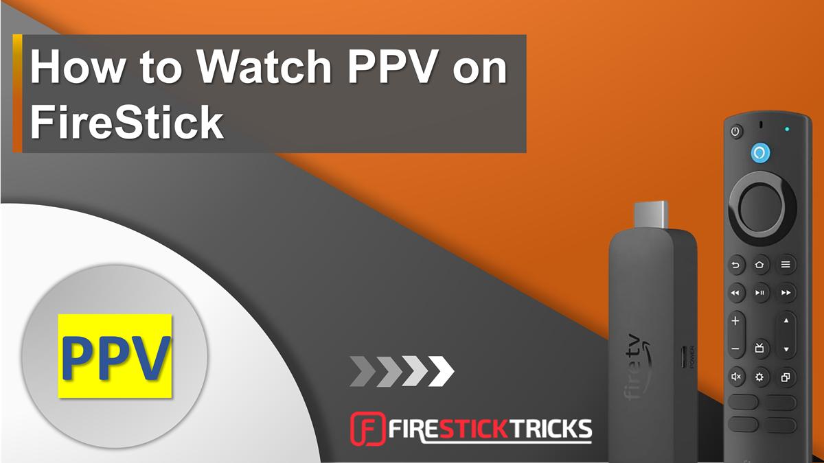 Easy Steps: How to Watch PPV Boxing on FireStick for Free