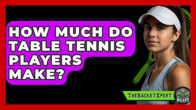 How Much Do Table Tennis Players Make? Learn the Truth About Their Income Sources!